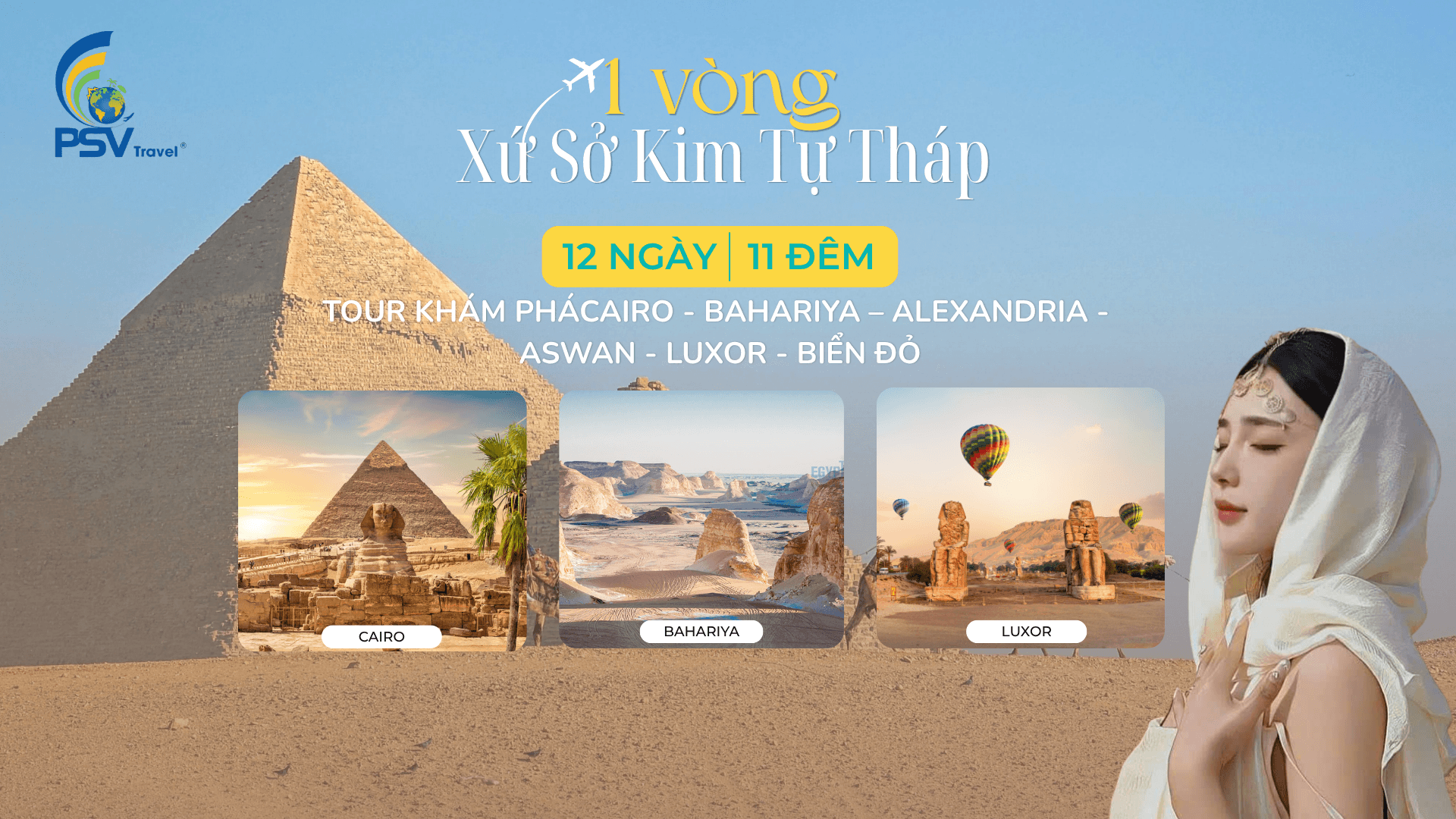 TOUR DU LỊCH AI CẬP CAIRO - BAHARIYA – ALEXANDRIA - ASWAN - LUXOR - BIỂN ĐỎ